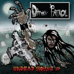 Dawn Patrol (USA) : Undead Horde